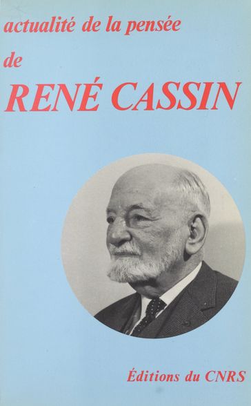 Actualité de la pensée de René Cassin - Association pour la fidélité à la pensée de René Cassin