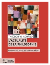 L Actualité de la philosophie et autres essais