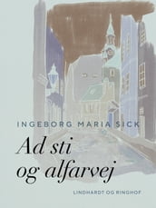 Ad sti og alfarvej