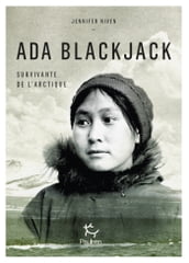 Ada Blackjack, survivante de l Arctique