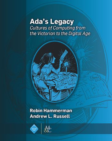 Ada's Legacy - Andrew L. Russell - Robin Hammerman