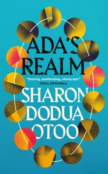 Ada's Realm - Sharon Dodua Otoo