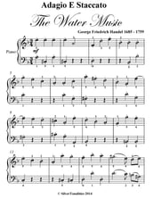 Adagio E Staccato Water Music Easy Piano Sheet Music