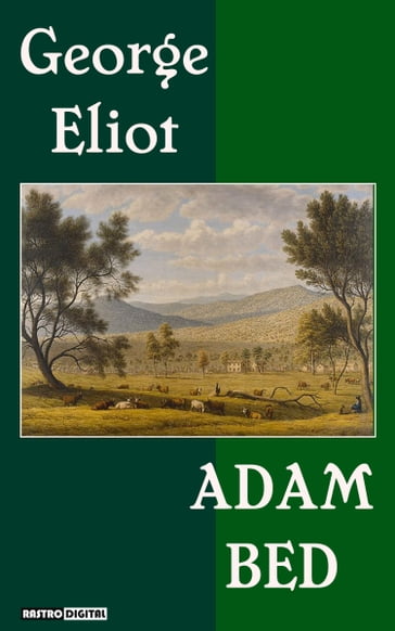 Adam Bed - George Eliot