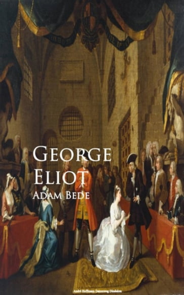 Adam Bede - George Eliot