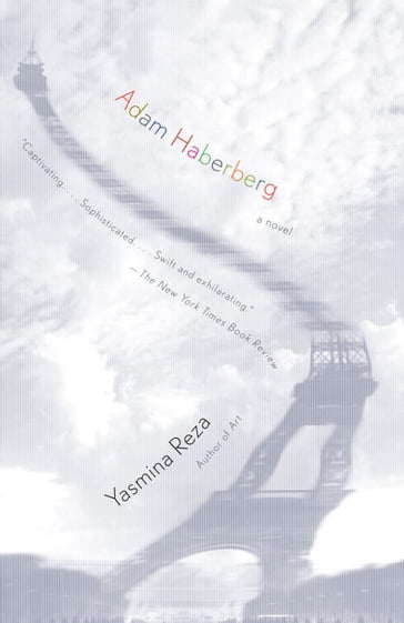 Adam Haberberg - Yasmina Reza