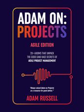 Adam On: Projects - Agile Edition