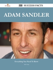 Adam Sandler 203 Success Facts - Everything you need to know about Adam Sandler