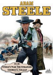 Adam Steele 28: Steele s War - The Stranger