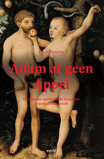 Adam at geen appel - Dick Berents