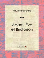 Adam, Ève et Brid