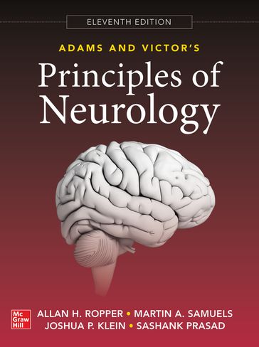 Adams and Victor's Principles of Neurology 11th Edition - Allan H. Ropper - Martin A. Samuels - Joshua P. Klein