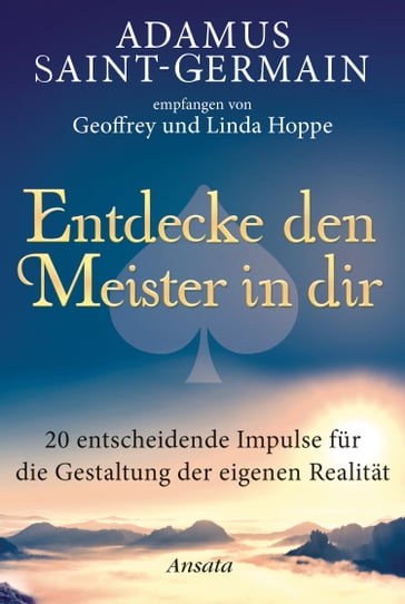 Adamus Saint-Germain - Entdecke den Meister in dir - Geoffrey Hoppe - Linda Hoppe