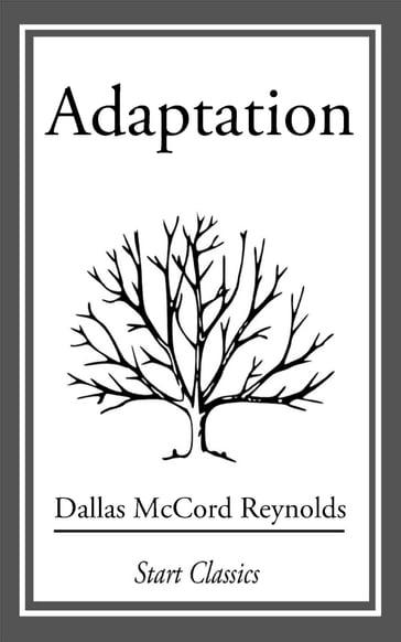 Adaptation - Dallas McCord Reynolds
