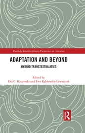 Adaptation and Beyond