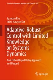 Adaptive-Robust Control with Limited Knowledge on Systems Dynamics