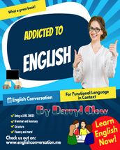 Addicted To English