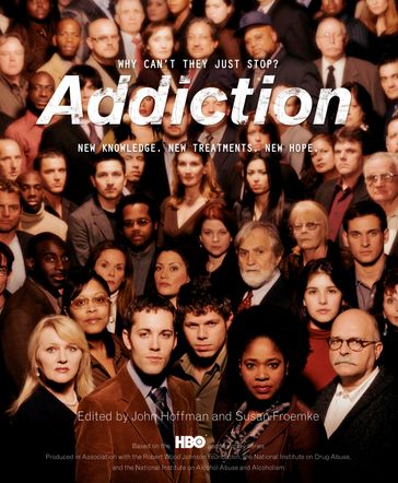 Addiction - John Hoffman - Susan Froemke