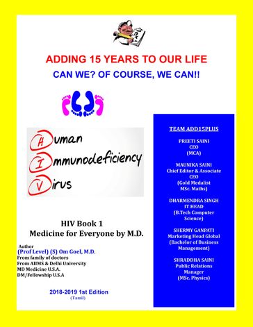 Adding 15 Years To Our Life, Can We? Yes! We Can!! - Dr. Sudhir Om Goel MD