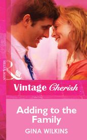 Adding to the Family (Mills & Boon Vintage Cherish)