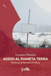 Addio al pianeta Terra