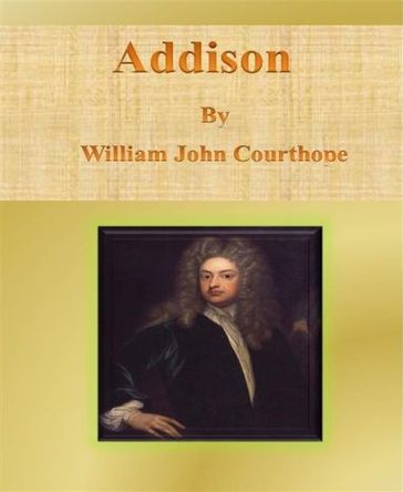 Addison - William John Courthope