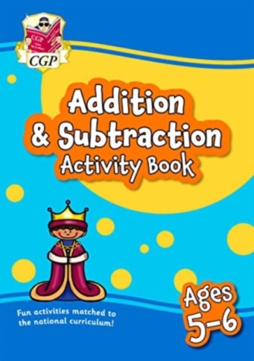 Addition & Subtraction Activity Book for Ages 5-6 (Year 1) - CGP Books