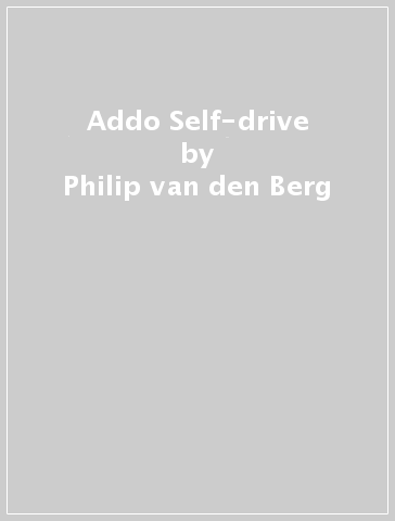 Addo Self-drive - Philip van den Berg - Ingrid Van den Berg - Heinrich Van Den Berg