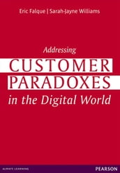 Addressing Customer Paradoxes in the Digital World