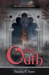 Adearian Chronicles - Book One - The Oath