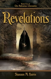Adearian Chronicles - Book Two - Revelations