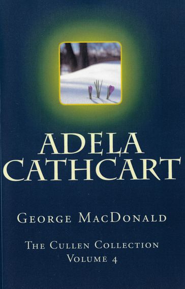 Adela Cathcart - George MacDonald