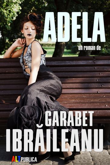 Adela - Garabet Ibrileanu