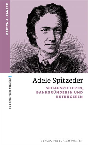 Adele Spitzeder - Marita A. Panzer