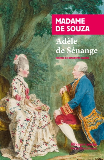 Adèle de Sénange - Adélaide De souza - Benedetta Craveri