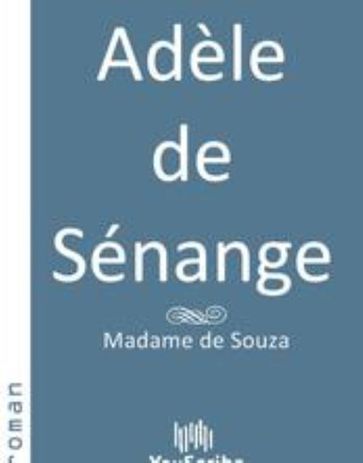 Adèle de Sénange - Madame de Souza