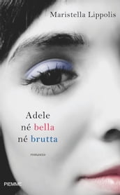 Adele né bella né brutta