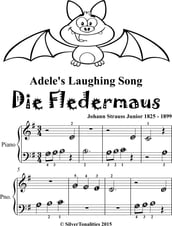Adele s Laughing Song Die Fledermaus Beginner Piano Sheet Music Tadpole Edition