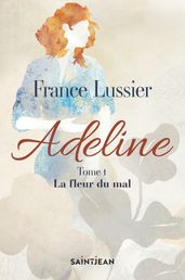 Adeline, tome 1