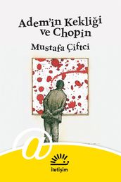 Adem in Keklii ve Chopin