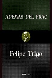 Además del frac