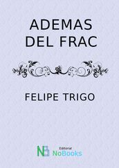 Además del frac