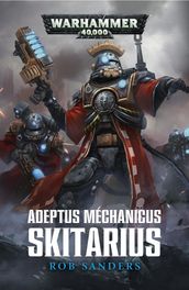 Adeptus Mechanicus: Skitarius