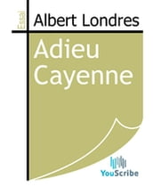 Adieu Cayenne