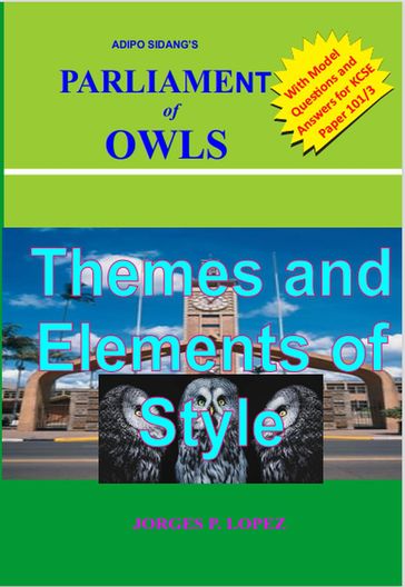 Adipo Sidang's Parliament of Owls: Themes and Elements of Style - Jorges P. Lopez