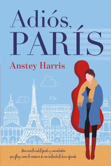 Adiós, París - Anstey Harris