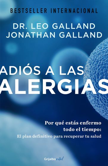 Adiós a las alergias - Leo Galland - Jonathan Galland