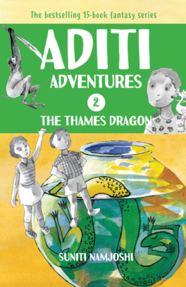 Aditi and the Thames Dragon - Suniti Namjoshi