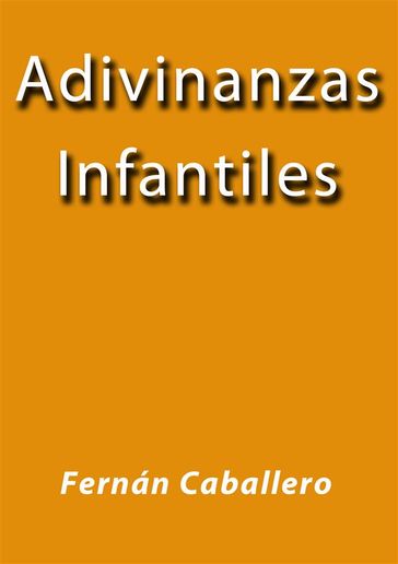 Adivinanzas Infantiles - Fernán Caballero