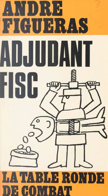 Adjudant Fisc - André Figueras - Philippe TESSON